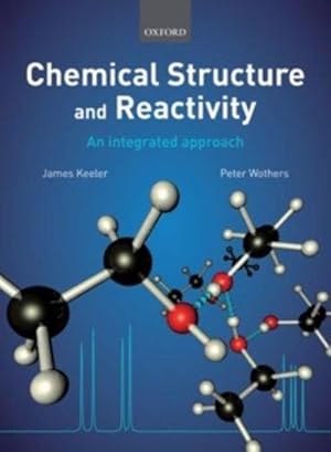 Seller image for Chemical Structure and Reactivity: An Integrated Approach for sale by WeBuyBooks