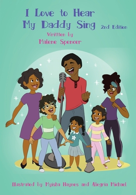 Seller image for I Love to Hear My Daddy Sing: 2nd Edition (Paperback or Softback) for sale by BargainBookStores