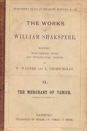 The Merchant of Venice. Edited with an introductory notice and critical notes by W. Wagner.