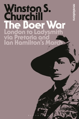 Bild des Verkufers fr The Boer War: London to Ladysmith Via Pretoria and Ian Hamilton's March (Paperback or Softback) zum Verkauf von BargainBookStores