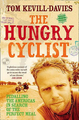 Seller image for The Hungry Cyclist: Pedalling The Americas In Search Of The Perfect Meal (Paperback or Softback) for sale by BargainBookStores