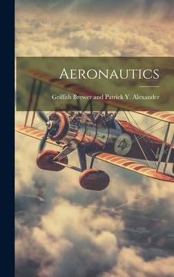 Image du vendeur pour Aeronautics (Hardback or Cased Book) mis en vente par BargainBookStores