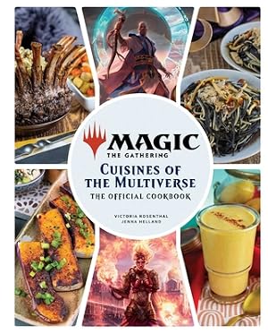 Imagen del vendedor de Magic: The Gathering: The Official Cookbook: Cuisines of the Multiverse (Hardback or Cased Book) a la venta por BargainBookStores