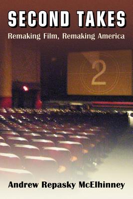 Image du vendeur pour Second Takes: Remaking Film, Remaking America (Paperback or Softback) mis en vente par BargainBookStores