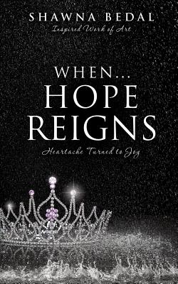 Bild des Verkufers fr When.Hope Reigns (Paperback or Softback) zum Verkauf von BargainBookStores