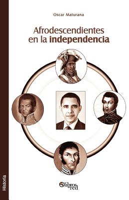 Imagen del vendedor de Afrodescendientes en la independencia (Paperback or Softback) a la venta por BargainBookStores