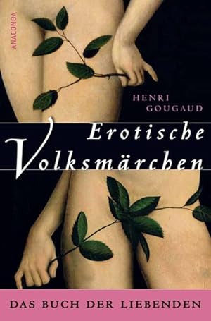 Immagine del venditore per Erotische Volksmrchen das Buch der Liebenden venduto da Antiquariat Buchhandel Daniel Viertel