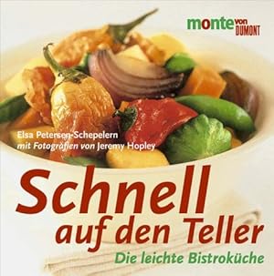 Seller image for Schnell auf den Teller Die leichte Bistrokche for sale by Antiquariat Buchhandel Daniel Viertel