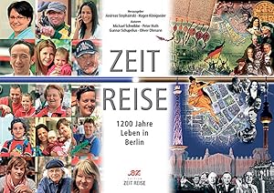 Bild des Verkufers fr Zeit Reise: 1200 Jahre Leben in Berlin 1200 Jahre Leben in Berlin zum Verkauf von Antiquariat Buchhandel Daniel Viertel