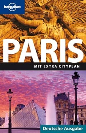 Image du vendeur pour Lonely Planet Reisefhrer Paris Cityguide ; [mit extra Cityplan] mis en vente par Antiquariat Buchhandel Daniel Viertel