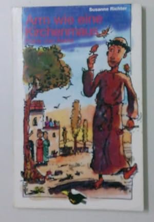 Immagine del venditore per Arm wie eine Kirchenmaus: Franz von Assisi Franz von Assisi venduto da Antiquariat Buchhandel Daniel Viertel