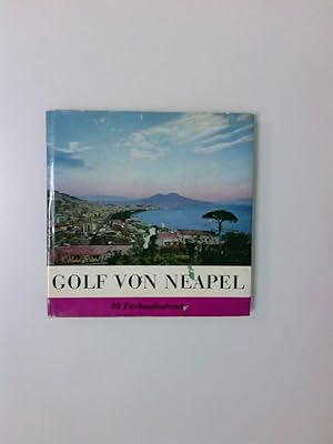 Image du vendeur pour Golf von Neapel : [30 Farbaufnahmen] Arno Wrubel. Einf. von Leo Bokh mis en vente par Antiquariat Buchhandel Daniel Viertel