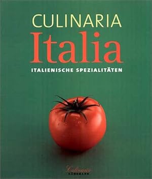Seller image for Culinaria Italia. Italienische Spezialitten for sale by Antiquariat Buchhandel Daniel Viertel