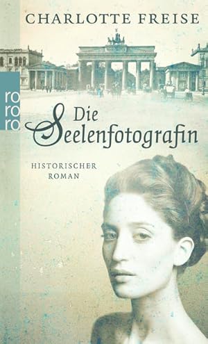 Bild des Verkufers fr Die Seelenfotografin historischer Roman zum Verkauf von Antiquariat Buchhandel Daniel Viertel