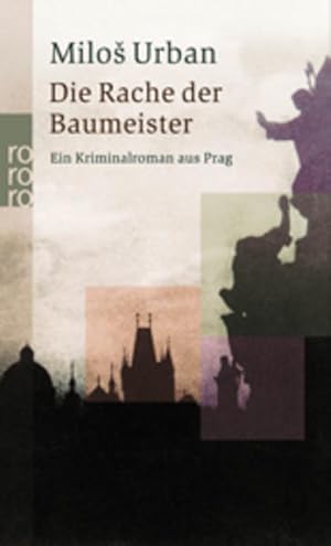 Seller image for Die Rache der Baumeister: Ein Kriminalroman aus Prag Ein Kriminalroman aus Prag for sale by Antiquariat Buchhandel Daniel Viertel