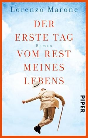 Seller image for Der erste Tag vom Rest meines Lebens: Roman Roman for sale by Antiquariat Buchhandel Daniel Viertel