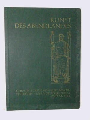 Bild des Verkufers fr Kunst des Abendlandes. 1. Teil: Vorderer Orient und Antike. zum Verkauf von Antiquariat Buchhandel Daniel Viertel