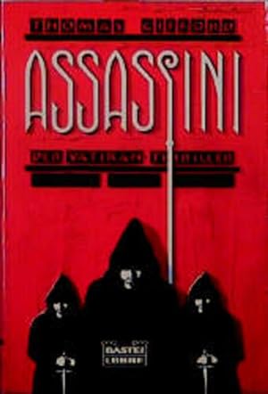 Seller image for Assassini: Der Vatikan-Thriller Der Vatikan-Thriller for sale by Antiquariat Buchhandel Daniel Viertel