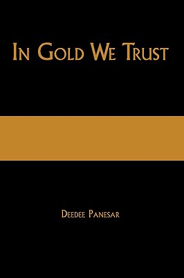 Seller image for In Gold We Trust: The True Story of the Papalia Twins and Their Battle for Truth and Justice (Paperback or Softback) for sale by BargainBookStores