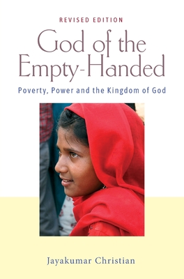 Imagen del vendedor de God of the Empty-Handed: Poverty, Power and the Kingdom of God (Paperback or Softback) a la venta por BargainBookStores