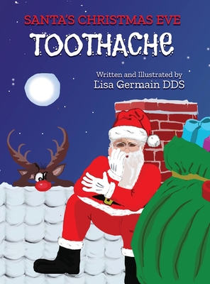 Seller image for Santa's Christmas Eve Toothache (Hardback or Cased Book) for sale by BargainBookStores