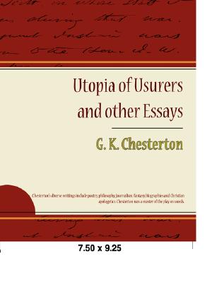 Imagen del vendedor de Utopia of Usurers and Other Essays (Paperback or Softback) a la venta por BargainBookStores