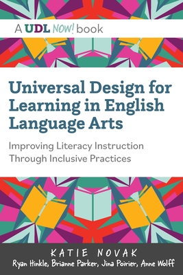 Seller image for Universal Design for Learning in English Language Arts: Improving Literacy Instruction Through Inclusive Practices (Paperback or Softback) for sale by BargainBookStores