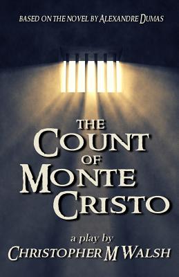 Seller image for The Count Of Monte Cristo: A Play (Paperback or Softback) for sale by BargainBookStores