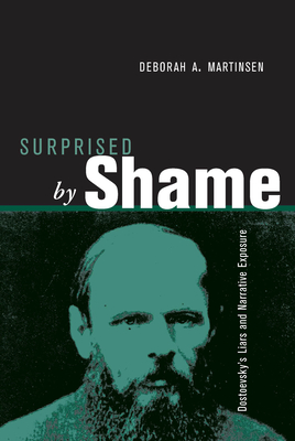 Seller image for Surprised by Shame: Dostoevsky's Liars and Narrative Exposure (Paperback or Softback) for sale by BargainBookStores