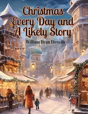 Seller image for Christmas Every Day and A Likely Story (Paperback or Softback) for sale by BargainBookStores