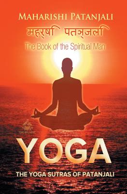 Seller image for The Yoga Sutras of Patanjali: The Book of the Spiritual Man (Paperback or Softback) for sale by BargainBookStores