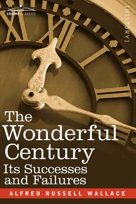 Image du vendeur pour The Wonderful Century: Its Successes and Failures (Paperback or Softback) mis en vente par BargainBookStores