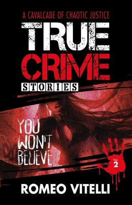 Immagine del venditore per True Crime Stories You Won't Believe: Book Two (Paperback or Softback) venduto da BargainBookStores