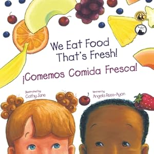 Bild des Verkufers fr Comemos Comida Fresca: Un Libro para Los Ni�os Sobre Probando Nuevas Frutas y Verduras (2da Edici�n - Multicultural) (Paperback or Softback) zum Verkauf von BargainBookStores