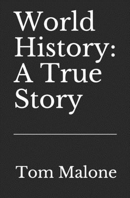 Image du vendeur pour World History: A True Story (Paperback or Softback) mis en vente par BargainBookStores