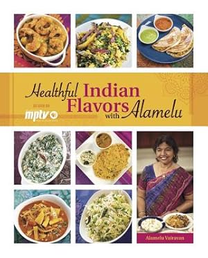 Immagine del venditore per Healthful Indian Flavors with Alamelu (Paperback or Softback) venduto da BargainBookStores