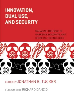 Seller image for Innovation, Dual Use, and Security: Managing the Risks of Emerging Biological and Chemical Technologies (Paperback or Softback) for sale by BargainBookStores