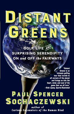 Seller image for Distant Greens: Golf, Life and Surprising Serendipity On and Off the Fairways (Paperback or Softback) for sale by BargainBookStores