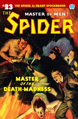 Bild des Verkufers fr The Spider #23: Master of the Death-Madness (Paperback or Softback) zum Verkauf von BargainBookStores