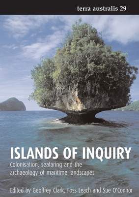 Immagine del venditore per Islands of Inquiry: Colonisation, seafaring and the archaeology of maritime landscapes (Paperback or Softback) venduto da BargainBookStores