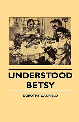 Bild des Verkufers fr Understood Betsy (Paperback or Softback) zum Verkauf von BargainBookStores
