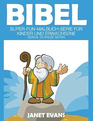 Image du vendeur pour Bibel: Super-Fun-Malbuch-Serie f�r Kinder und Erwachsene (Bonus: 20 Skizze Seiten) (Paperback or Softback) mis en vente par BargainBookStores