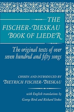 Seller image for Fischer-Dieskau Book of Lieder : The Original Texts of over 750 Songs for sale by GreatBookPrices