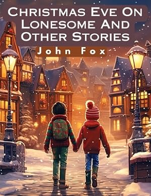 Seller image for Christmas Eve On Lonesome And Other Stories (Paperback or Softback) for sale by BargainBookStores