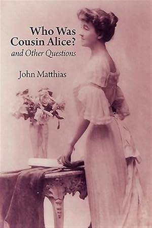 Immagine del venditore per Who Was Cousin Alice? and Other Questions venduto da GreatBookPricesUK
