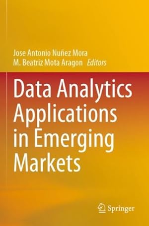 Bild des Verkufers fr Data Analytics Applications in Emerging Markets zum Verkauf von GreatBookPricesUK