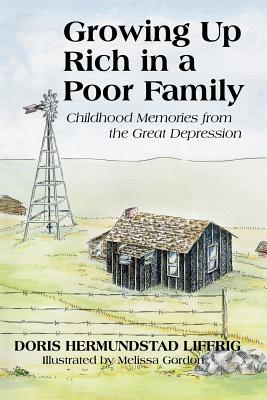 Bild des Verkufers fr Growing Up Rich in a Poor Family: Childhood Memories from the Great Depression (Paperback or Softback) zum Verkauf von BargainBookStores