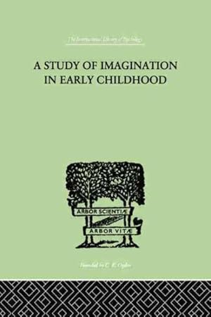 Seller image for Study of Imagination in Early Childhood : And Its Function in Mental Development for sale by GreatBookPricesUK