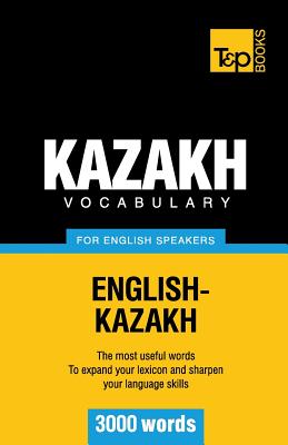 Bild des Verkufers fr Kazakh vocabulary for English speakers - 3000 words (Paperback or Softback) zum Verkauf von BargainBookStores