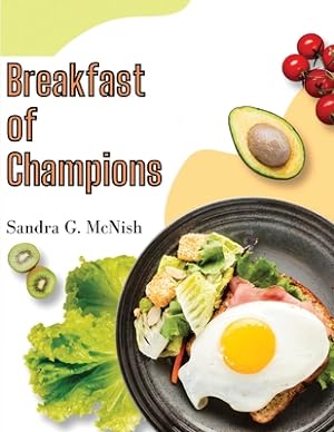 Bild des Verkufers fr Breakfast of Champions: Favorite Recipes to Start the Day (Paperback or Softback) zum Verkauf von BargainBookStores